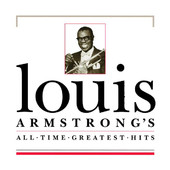 Louis Armstrong | Louis Armstrong's All-Time Greatest Hits